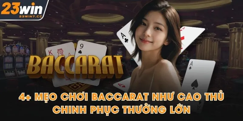 Mẹo Chơi Baccarat