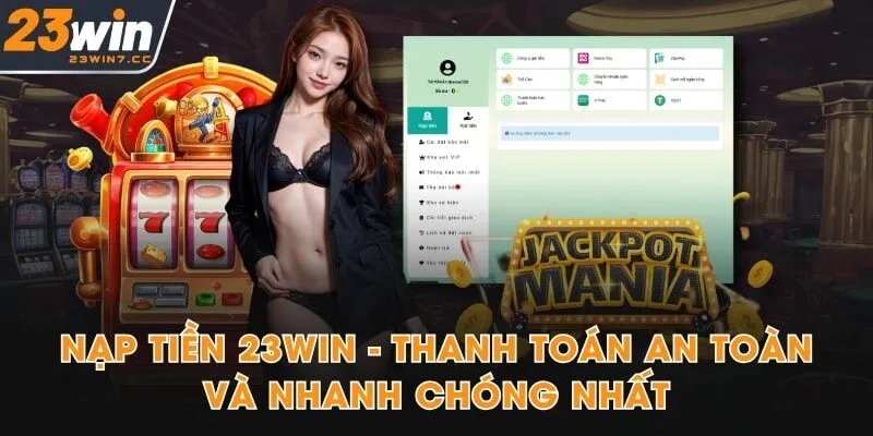 Nạp Tiền 23Win